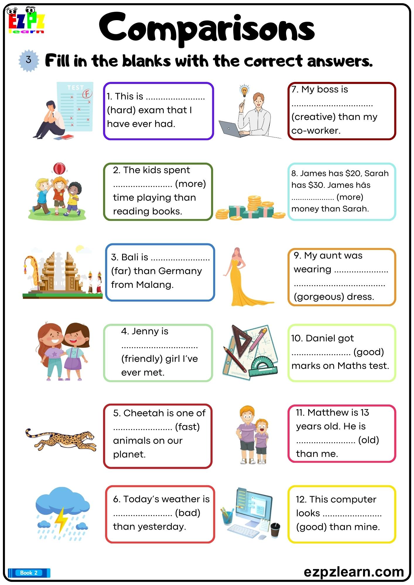 Comparison Adjectives Fill in the blanks with  the correct adjectives. Printable Grammar Worksheet Bk2 PDF
